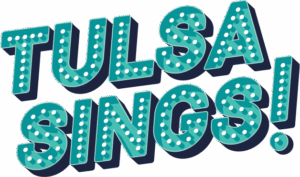 Tulsa Sings!